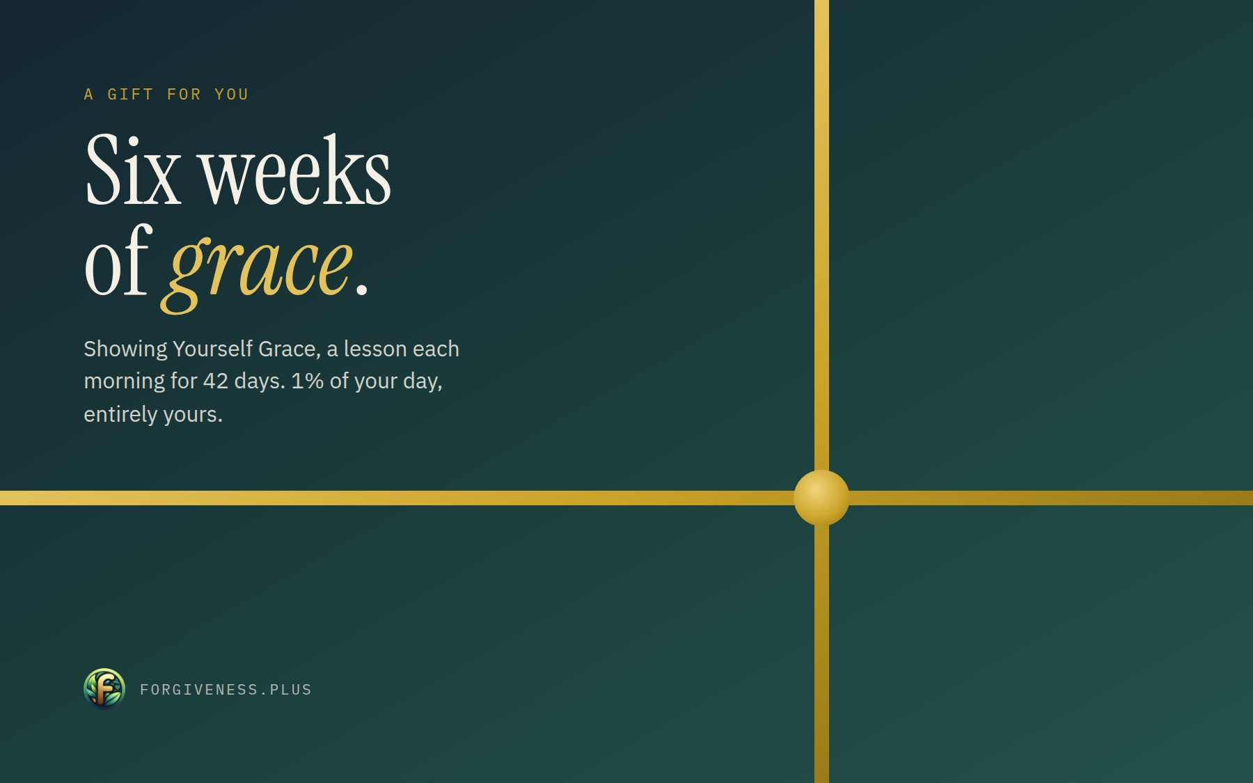 The gift card: Six weeks of grace
